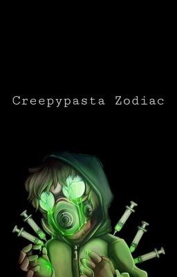 Zodiac Creepypasta ✔