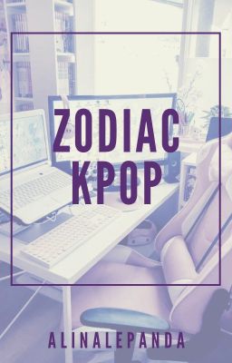 Zodiac Kpop [EN COURS]