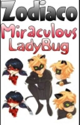 Zodiaco Miraculous Ladybug