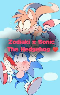 Zodiaki z Sonic The Hedgehog ♥️