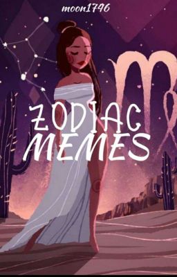 zodic signs Memes 