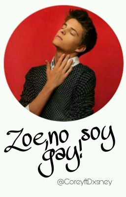 Zoe,No Soy Gay!