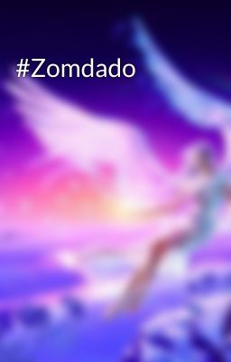 #Zomdado 