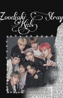 †Zoodiaki Stray Kids†