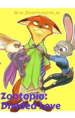 Zootopia: Divided Love