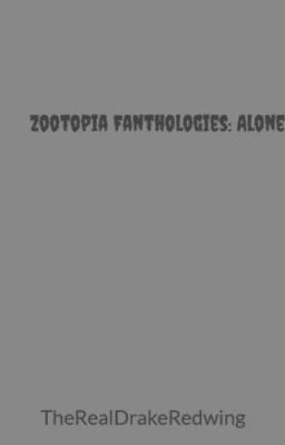 Zootopia Fanthologies: Alone