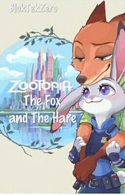 Zootopia: The Fox and The Hare