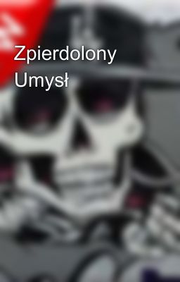 Zpierdolony Umysł 