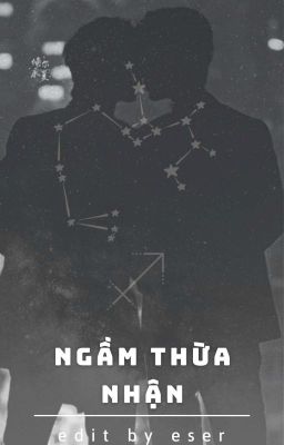 ZSWW | NGẦM THỪA NHẬN (HOÀN)