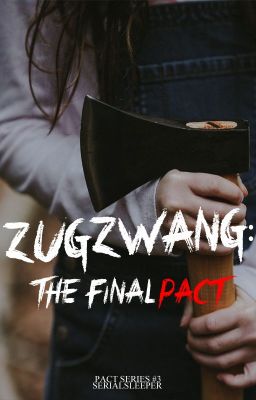 Zugzwang: The Final Pact