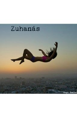 Zuhanás (Falling)