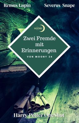 Zwei Fremde mit Erinnerungen (OneShot)