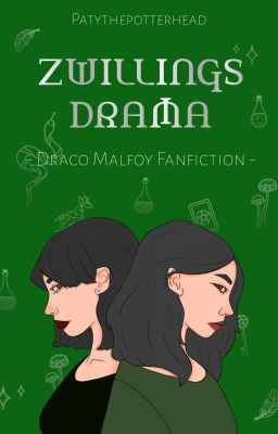 Zwillingsdrama | Draco Malfoy Fanfiction