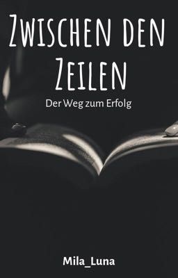 Zwischen den Zeilen - der Weg zum Erfolg