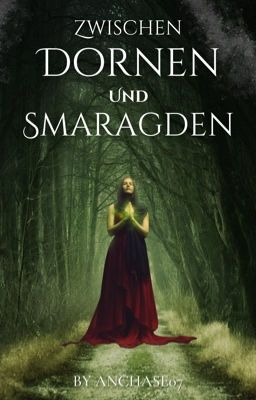 Zwischen Dornen und Smaragden 