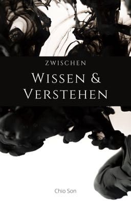 Zwischen Wissen und Verstehen