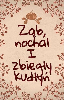 Ząb, nochal I zbiegły kudłyń/Harry Potter/Teodor Nott