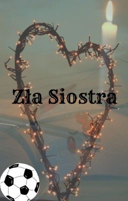 Zła Siostra.