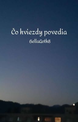 Čo hviezdy povedia