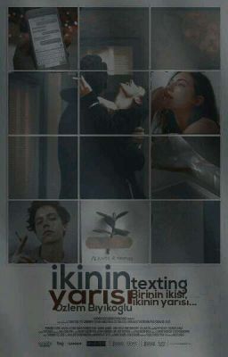 İkinin Yarısı/ Texting 