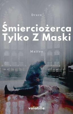 Śmierciożerca Tylko z Maski ▶ Draco Malfoy