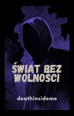 Świat bez wolności. One-shot