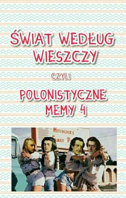 Świat według Wieszczy