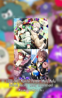 [ŹOOĻ] Monster Parade ~Mofu Mofu Buttobi Racing~ || END ✔