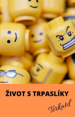 Život s trpaslíky