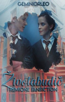 Životabudič ✔️ | Fremione fanfiction