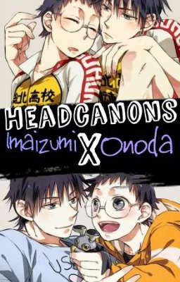 ❀~ʜᴇᴀᴅᴄᴀɴᴏɴs~❀Imaizumi x Onoda❀