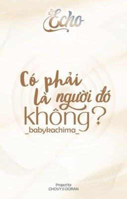 ˏ𝓔𝓬𝓱𝓸 | 18:00 ༉‧₊˚ Có phải là người đó không?