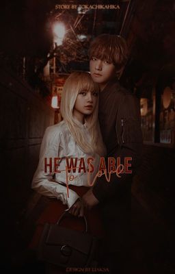 Он умел любить || He was able to love [BTS]