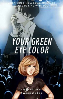 Твой зелёный цвет глаз - Your Green Eye Color