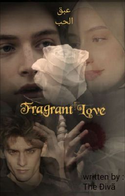 {عبق الحب}|A fragrant love|