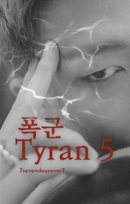 폭군 || Tyran 5 • Taekook