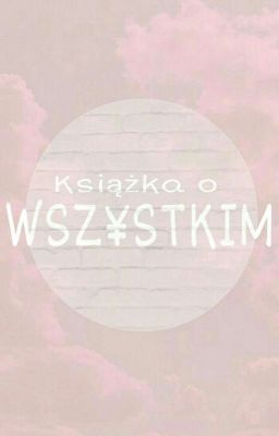 ᴋsɪążᴋᴀ ᴏ WSZ¥STKIM