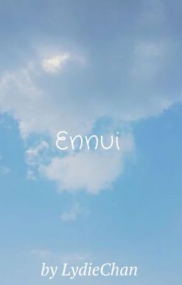 ᴼᶰᵉ ˢʰᵒᵗ - Ennui