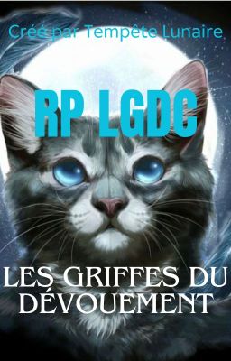 ℝℙ~𝕃𝔾𝔻ℂ•-•[Les Griffes du Dévouement]•-•