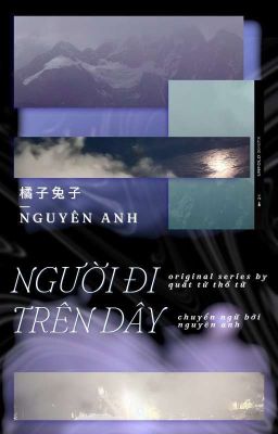 俊八 ʲʰ ✧ Người Đi Trên Dây (VTrans)