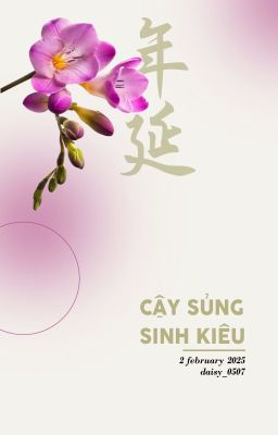 「 延年 - 20:00 」 Cậy sủng sinh kiêu