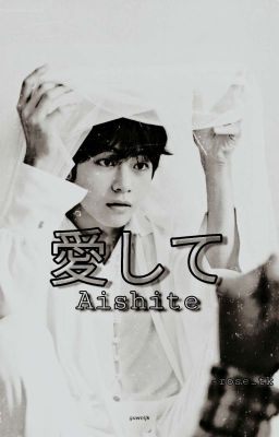 愛して Aishite •Kookv• Two Shot