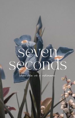 《柯丸》 Seven seconds