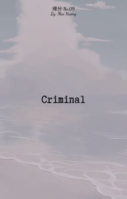 [缘分08:00] Criminal