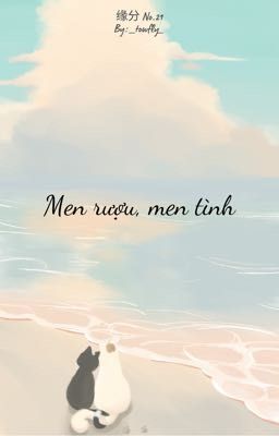 [缘分20:00] Men rượu, men tình