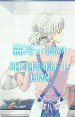 ❄️轟冷•|•Gram❄️