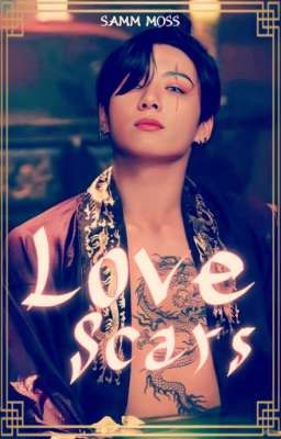 사랑의 상처 ★Love Scars★