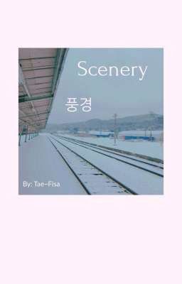 풍경 | Scenery | One Shot | ✔ 