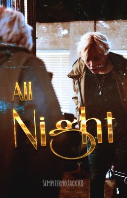 Ａｌｌ Ｎｉｇｈｔ  ☄「 ＮＧ 」