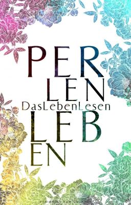 Ｐｅｒｌｅｎｌｅｂｅｎ